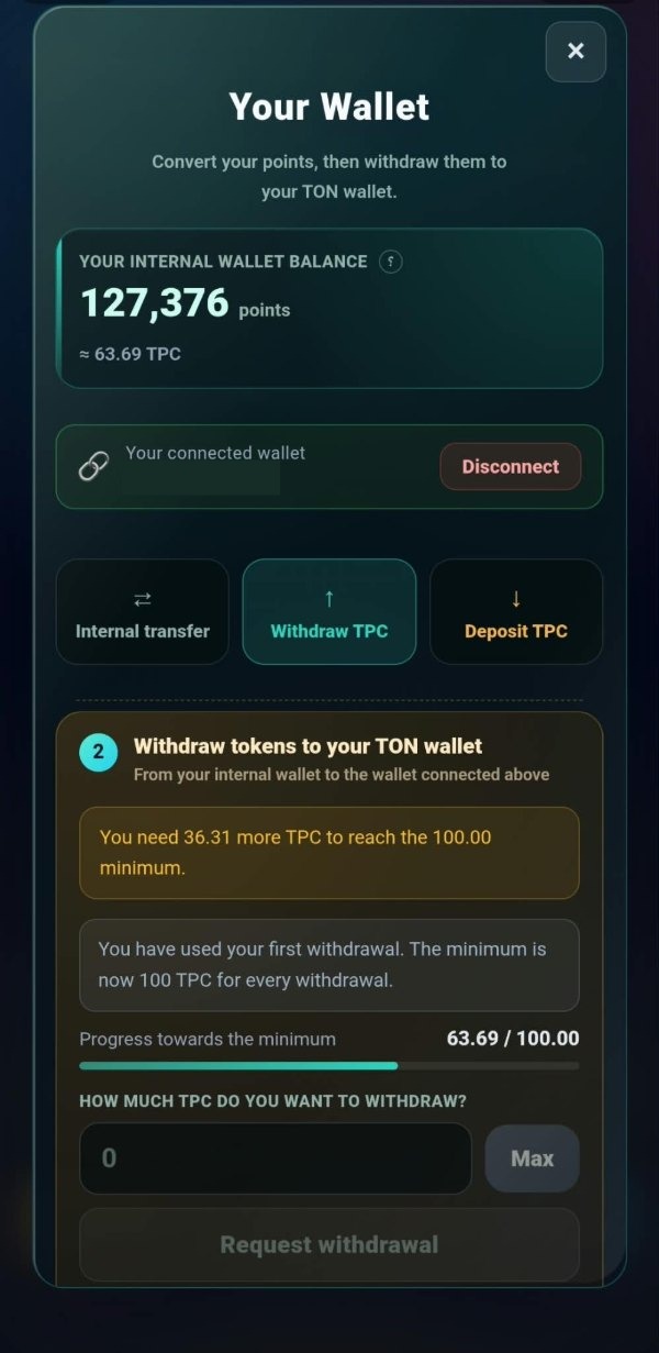 The withdraw tab: a connected wallet with a disconnect button, a note that 36.31 more TPC are needed to reach the 100.00 minimum, a line saying the first withdrawal has been used and the minimum is now 100 TPC for every withdrawal, and progress of 63.69 towards 100.